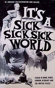 Watch It's a Sick, Sick, Sick World