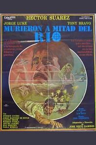Watch Murieron a la mitad del rio