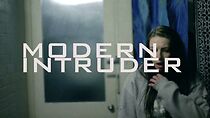 Watch Modern Intruder (Short 2013)