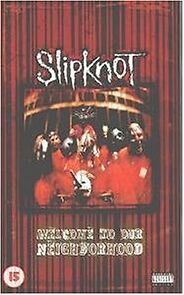 Watch Slipknot: Welcome to Our Neighborhood