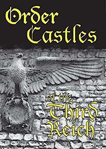 Watch Order Castles of the Third Reich