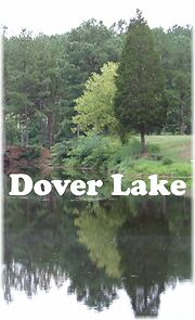 Watch Dover Lake (Short 2009)