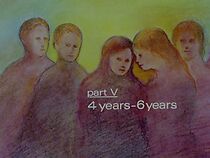 Watch Child, Part 5: 4 Years - 6 Years (Short 1978)