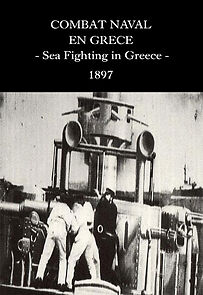 Watch Naval Combat in Greece (Short 1897)