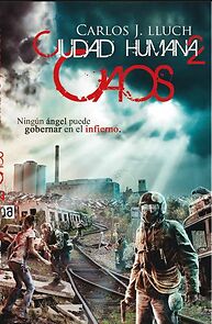 Watch Ciudad Humana 2: Caos