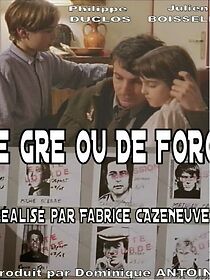 Watch De gré ou de force