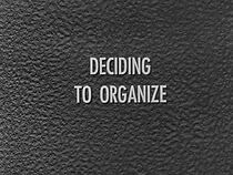 Watch Deciding to Organize (Short 1968)