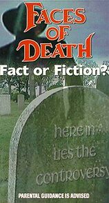 Watch Faces of Death: Fact or Fiction?