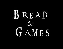 Watch Bread and Games