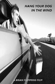 Watch Hang Your Dog in the Wind