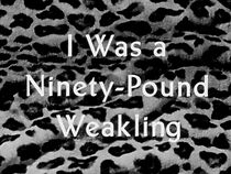 Watch I Was a Ninety-Pound Weakling (Short 1960)