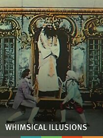 Watch Whimsical Illusions (Short 1909)