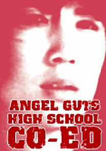 Watch Angel Guts: High School Coed