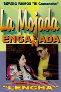 Watch La mojada engañada