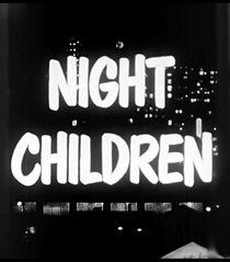 Watch Night Children (Short 1956)