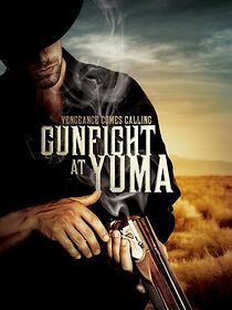 Watch Gunfight at Yuma