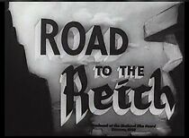 Watch Road to the Reich (Short 1944)