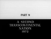 Watch A Second Transcontinental Nation: 1872