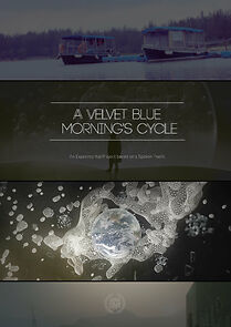 Watch A Velvet Blue Morning's Cycle (Short 2014)