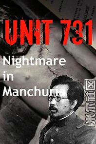 Watch Unit 731: Nightmare in Manchuria