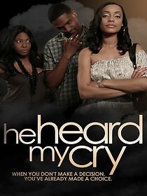 Watch He Heard My Cry