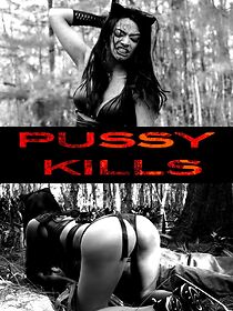 Watch Pussy Kills