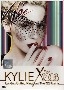 Watch KylieX2008: Live at the O2 Arena