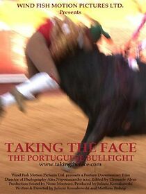 Watch Taking the Face: The Portuguese Bullfight