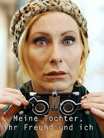 Watch Meine Tochter, ihr Freund und ich