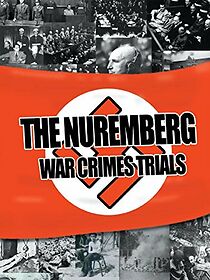 Watch The Nuremberg Trial: War Crimes on Trial