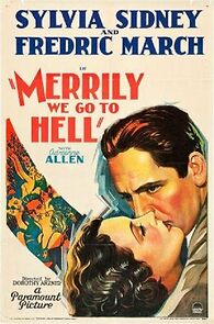Watch Merrily We Go to Hell
