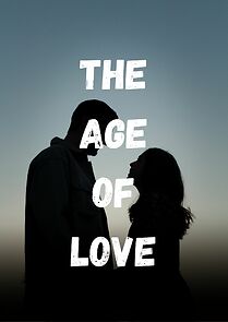 Watch The Age of Love