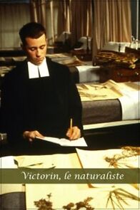 Watch Victorin, le naturaliste