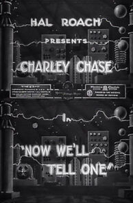 Watch Now We'll Tell One (Short 1932)