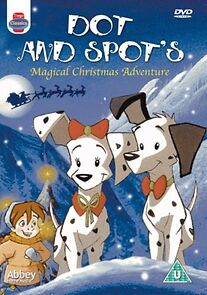 Watch Dot & Spot's Magical Christmas Adventure