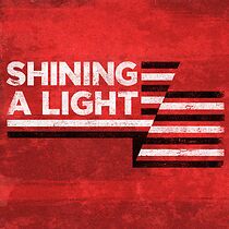 Watch Shining a Light: A Concert for Progress on Race in America (TV Special 2015)