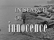 Watch In Search of Innocence (Short 1964)