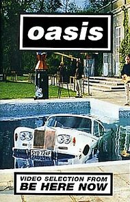 Watch Oasis: Video Selection from Be Here Now