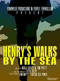 Watch Henry's Walks by the Sea