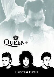 Watch Queen's Greatest Flix III