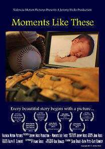 Watch Moments Like These (Short 2011)