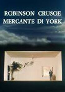 Watch Robinson Crusoe mercante di York