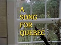 Watch A Song for Quebec