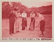 Watch How I Play Golf, by Bobby Jones No. 7: 'the Spoon' (Short 1931)