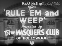 Watch Rule 'Em and Weep (Short 1932)