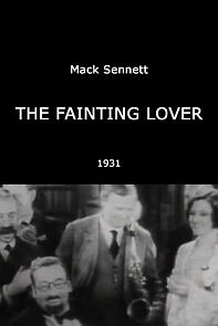 Watch The Fainting Lover (Short 1931)