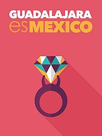 Watch Guadalajara es México
