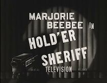Watch Hold 'er Sheriff (Short 1931)