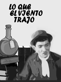 Watch Lo que el viento trajo