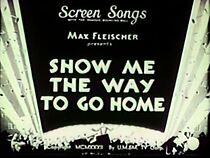 Watch Show Me the Way to Go Home (Short 1932)